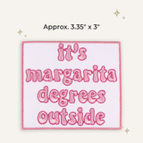 Beast Threads LLC - It's Margarita Degrees Out Embroidered Patch