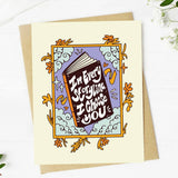 Big Moods - "In every storyline, I choose you" Romantic Valentine's card
