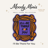 Beast Threads LLC - I'll Be There 4U Embroidered Patch - RTS