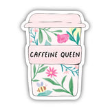 Big Moods - Caffeine Queen Floral Mug Sticker