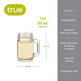 TRUE - Mason Jar Shaped Shot Glasses w/ Handles - 1 oz - Set of 6