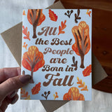 Big Moods - "All the best people are born in fall" Fall Birthday Card