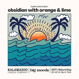 Big Moods - "Sunny Days Ahead" Obsidian with Orange & Lime - Soy Candle
